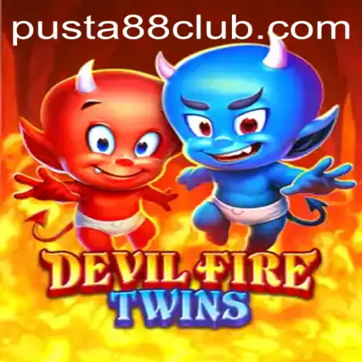 Exploring the Exciting World of DevilFireTwins at PUSTA88 CLUB